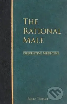 The Rational Male: Preventive Medicine - Rollo Tomassi - kniha z kategorie Humanitní a společenské vědy