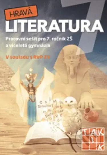 Hravá literatura (Pracovní sešit pro 7. ročník ZŠ a víceletá gymnázia) - kniha z kategorie 2. stupeň