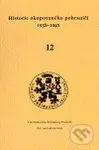 Historie okupovaného pohraničí 12 (1938 - 1945) - Zdeněk Radvanovský - kniha z kategorie Historie