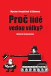 Proč lidé vedou války? - Myriam D'Allonnes Revault, Jochena Gerner (Ilustrátor) - kniha z kategorie Naučné knihy