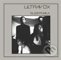 Ultravox: Sleepwalk/Waiting - Ultravox