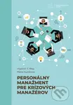 Personálny manažment pre krízových manažérov - Vladimír T. Míka, Mária Hudáková - kniha z kategorie Vysoké školy