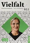 Vielfalt : Kurs und Arbeitsbuch B2.1 (Lektion 1-12 plus interaktive Version) - kniha z kategorie Jazykové učebnice a slovníky