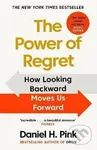 The Power Of Regret (How Looking Backward Moves Us Forward) - kniha z kategorie Psychologie