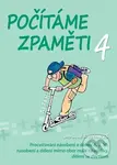 Počítáme zpaměti 4 (Pracovní sešit k procvičování násobení a dělení 8, 9, 10, dělení se zbytkem) - kniha z kategorie 1. stupeň