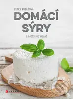 Domácí sýry (Návody na výrobu a zajímavé recepty – naše i zahraniční) - kniha z kategorie Beletrie pro děti