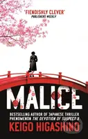 Malice - Keigo Higashino - kniha z kategorie Detektivky