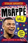 Mbappé válí - Simon Mugford, Dan Green (ilustrátor) - kniha z kategorie Naučné knihy
