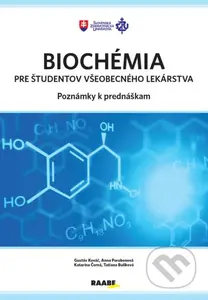 Biochémia pre študentov všeobecného lekárstva (Poznámky k prednáškam) - kniha z kategorie Biochemie