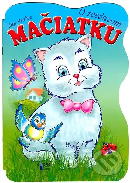 O zvedavom mačiatku - kniha z kategorie Pro děti