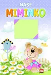 Naše miminko - kniha z kategorie Vztahy a rodina