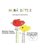 Hurá, děti 2 - Ivana Augustová - kniha z kategorie Básničky