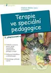 Terapie ve speciální pedagogice (2., přepracované vydání) - kniha z kategorie Speciální pedagogika