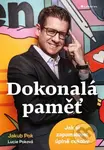 Dokonalá paměť (Jak si zapamatovat úplně cokoliv) - Jakub Pok, Lucie Poková - kniha z kategorie Management