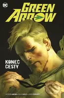 Green Arrow - Konec cesty - Jackson Lanzing, Collin Kelly, Fernandez Javier - kniha z kategorie Komiksy
