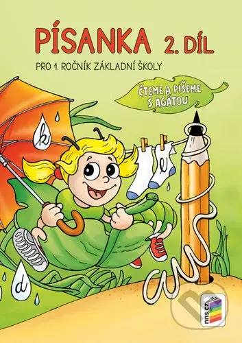 Písanka 2. díl Pro 1. ročník Základní školy (Čteme a píšeme s Agátou) - kniha z kategorie 1. stupeň
