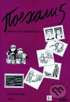 Pojechali 5 pracovní sešit ruštiny pro ZŠ - Hana Žofková, Klaudia Eibenová, Zuzana Liptáková - kniha z kategorie Jazykové učebnice a slovníky