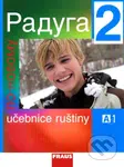 Raduga po novomu 2 (Učebnice ruštiny) - Stanislav Jelínek, Ljubov Fjodorovna Alexejeva - kniha z kategorie Jazykové učebnice a slovníky
