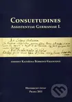 Consuetudines. Assistentiae Germaniae I. - kniha z kategorie Historie
