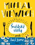 Švédské stoly aneb Jací jsme - Michal Viewegh - kniha z kategorie Citáty a aforismy