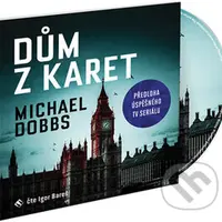 Dům z karet - Michael Dobbs - audiokniha z kategorie Detektivky, thrillery a horory