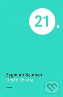Umění života - Zygmunt Bauman - kniha z kategorie Filozofie