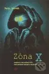 Zóna X - Petr Novák a kolektív - kniha z kategorie Záhady a paranormální jevy