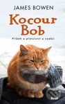 Kocour Bob - James Bowen