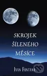 Skrojek šíleného měsíce - Ivan Fontana - kniha z kategorie Poezie