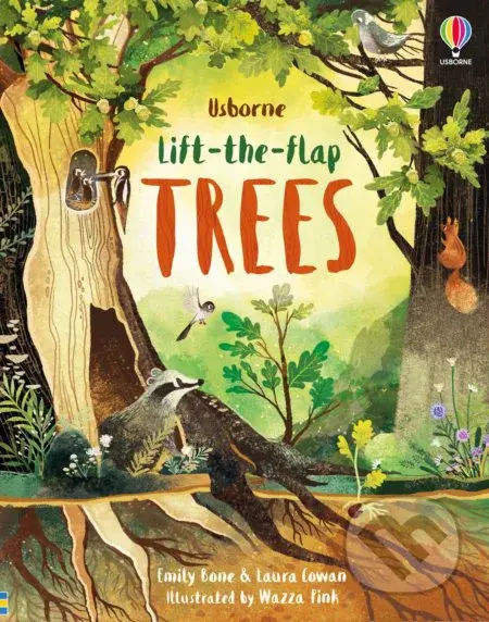 Lift-the-Flap Trees - Emily Bone, Wazza Pink (ilustrátor) - kniha z kategorie Naučné knihy
