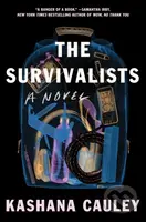 The Survivalists (A Novel) - Kashana Cauley - kniha z kategorie Společenská beletrie
