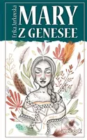 Mary z Genesee - Erika Jarkovská - kniha z kategorie Beletrie