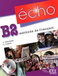 Écho B2: Livre De L'eleve - Jacky Girardet