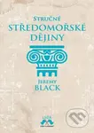 Stručné středomořské dějiny - Jeremy Black - kniha z kategorie Historie