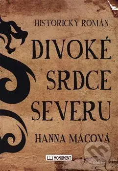 Divoké srdce severu - Hanna Mácová - kniha z kategorie Beletrie