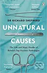 Unnatural Causes - Dr Richard Shepherd - kniha z kategorie Autobiografie