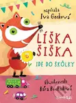 Líška Šiška ide do škôlky - Iva Gecková, Bára Buchalová (ilustrátor) - kniha z kategorie Pro děti