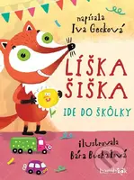 Líška Šiška ide do škôlky - Iva Gecková, Bára Buchalová (ilustrátor) - kniha z kategorie Pro děti