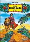 Kníže Bruncvík a lev - Jitka Vítová, Tereza Kaplanová Valášková (ilustrátor)