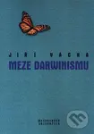 Meze darwinismu - Jiří Vácha - kniha z kategorie Filozofie