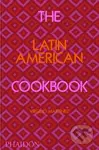 The Latin American Cookbook - Virgilio Martinez - kniha z kategorie Národní kuchyně
