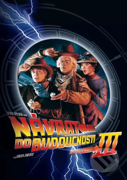 Návrat do budoucnosti III - Robert Zemeckis - film z kategorie Dobrodružné komedie