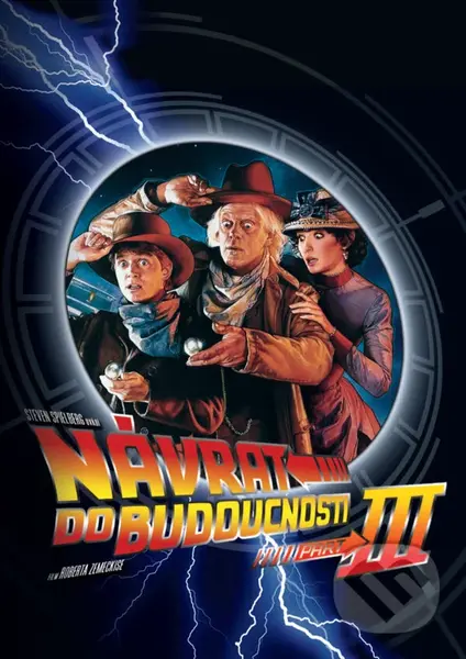 Návrat do budoucnosti III - Robert Zemeckis