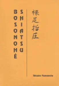 Bosonohé Shiatsu - Shizuko Yamamoto