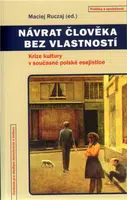 Návrat člověka bez vlastností - Maciej Ruczaj