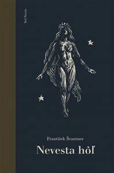 Nevesta hô? - František Švantner