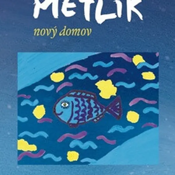 Kapřík Metlík: Nový domov - Jan Opatřil