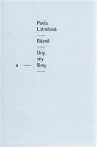 Básně - Pavla Lidmilová