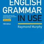English Grammar in Use 5th edition Edition with answers - Raymond Murphy
