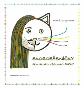 Skorobásničky - Daniel Mikeš